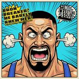 BRON BREAKER? HE BARELY KNEW HER! (Wrestling Soup 12.9.25)