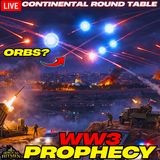 #094: CONTINENTAL ROUNDTABLE: WW3 Prophecies, Bledsoe Predictions, False Flags, Trump the Little Horn
