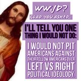 WWJD? Would he pit you against each other?