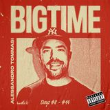 Big Time Episode #2 - Death by China