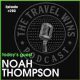 Noah Thompson from American Idol to American Dream Ep. 203