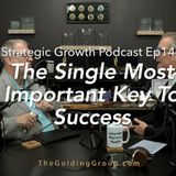 The Single Most Important Key To Success