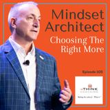 Choosing The Right More