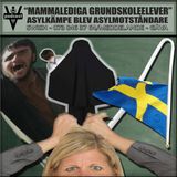 "MAMMALEDIGA GRUNDSKOLEELEVER" - ASYLKÄMPE BLEV ASYLMOTSTÅNDARE