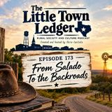 Episode 173 From Salado To the Backroads
