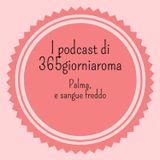 Palma, e sangue freddo