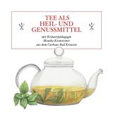 Wunderbarer Tee: Wie er wirkt und heilt – #27
