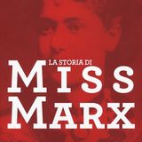 Marcella Mascarino "La storia di Miss Marx"