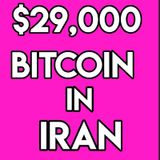 Crypto In A Minute # 44 "$29,000 Bitcoin In Iran"