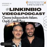 Preferito Cinema Show -18/04/2023 - Speciale cinema indipendente italiano: intervista a Riccardo e Claudio Camilli