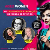 #UAHTalks #AgileWomen EP12: Criatividad﻿e e Inovação -Liderança de Eventos