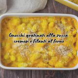 Gnocchi gratinati alla zucca: cremosi e filanti al forno