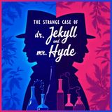 The Strange Case of Dr. Jekyll and Mr. Hyde - Dr Lanyon's Narrative