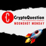 Moonshot Monday - 19th April 2021