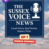 The Sussex Voice podcast Episode 1 - Mobile Phones in rural Sussex
