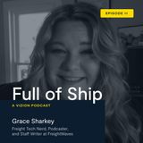Full of Ship Episode Eleven: Guest Grace Sharkey - Part 2