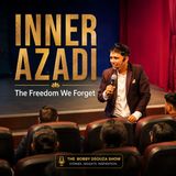 Inner Azadi — The Freedom We Forget to Celebrate This Independence Day
