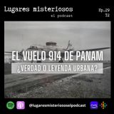 El vuelo 914 de Pan American: ¿Verdad o Leyenda Urbana? - T2E29