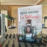 Vanessa Montfort y 'La Toffana'