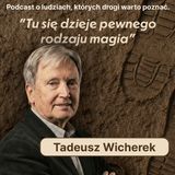 Tadeusz Wicherek - Młody dyrygent? To ten do 50-tki!