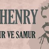 Gurur ve Samur  O. HENRY sesli öykü