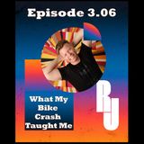 What a Bike Crash Taught Me