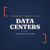 Data Centers: Living Next Door to the Cloud