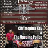 8-11-2026 Patriots III – Christopher Key & The Vaccine Police