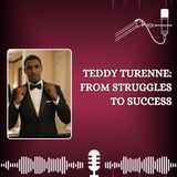 Teddy Turenne - From Struggles to Success