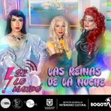 EP 1 "Las Reinas de la noche", Invitadas Lalocota y Madorilyn