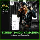 Johnny "Daigo Yamashita" Pandora Japanese Rockabilly - Ep. 252