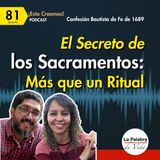 Ep. 81 ¿Conoces el SECRETO de los SACRAMENTOS? Más que un RITUAL