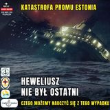 Odcinek 220 Heweliusz nie był ostatni, Katastrofa promu Estonia