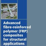 Advanced Fibre-Reinforced Polymer (FRP) Composites for Structural Applications