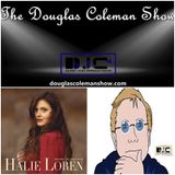 The Douglas Coleman Show w_ Halie Loren (returns)