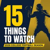 15 Things That Will Define the 2026 College Football Season