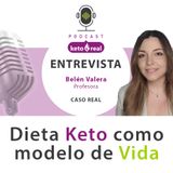34. Entrevista Belén Valera – Dieta Keto como modelo de vida.