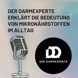 Der Darmexperte erklärt die Bedeutung von Mikronährstoffen im Alltag