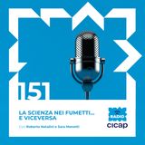 La scienza nei fumetti... e viceversa - con Roberto Natalini e Sara Menetti
