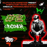 B$$ Odcinek #2 | TikTok Fashion, Stylish vs. Good looking, Styl Personalny, Subkultury.