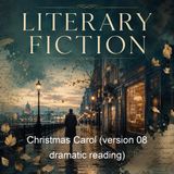 Christmas Carol version 08 dramatic reading - Charles Dickens