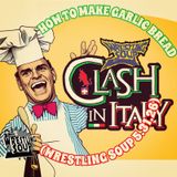 HOW TO MAKE GARLIC BREAD POST SHOW (Wrestling Soup 5.31.26)