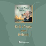 Kriya Yoga und Reisen