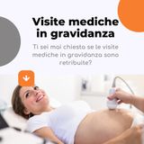 Ti sei mai chiesta se le visite mediche in gravidanza sono retribuite?