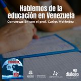 Hablemos de la educación en Venezuela