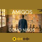 Como hacer AMIGOS como un NIÑO