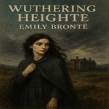 Wuthering Heights by Emily Brontë - Part 1/2