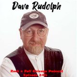 Ep 245 Dave Rudolph