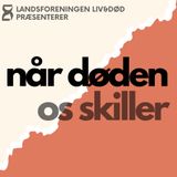 Introafsnit | Når døden os skiller