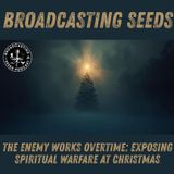 The Enemy Works Overtime: Exposing Spiritual Warfare at Christmas